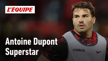 Antoine Dupont : En fait-on trop ?