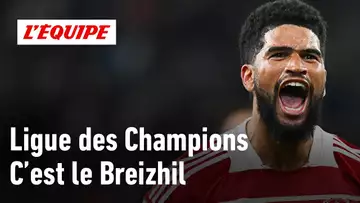 Ligue des Champions : Pourquoi Brest c'est le Breizhil ?