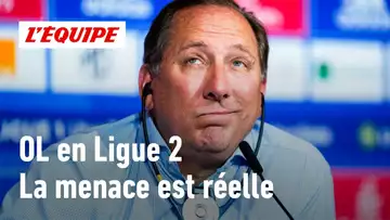 Lyon rétrogradé en Ligue 2 à titre conservatoire - La saison de l'OL vient-elle de basculer ?