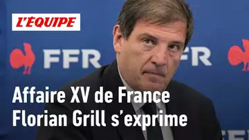 Affaire XV de France - Florian Grill : « Il y aura un avant et un après Mendoza »