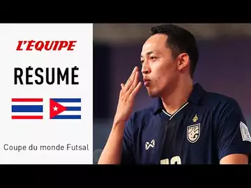 Le résumé de Thaïlande - Cuba - Futsal - Coupe du monde