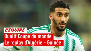 Qualif Coupe du monde 2026 : Le replay intégral d'Algérie-Guinée