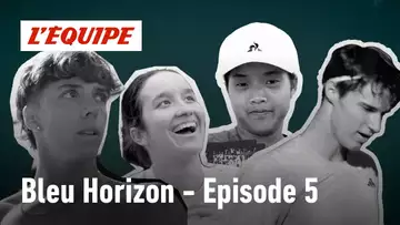 Bleu Horizon - Episode 5 avec Arthur Cazaux, Ksenia Chasteau, Gabriel Debru, Jenny Lim