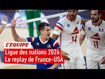 Volley - Ligue des nations 2024 : Le replay intégral de France - États-unis