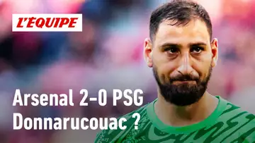 Arsenal 2-0 PSG : Donnarumma unique responsable de la défaite parisienne ?