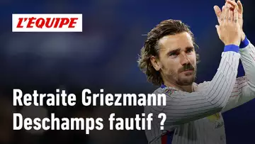 Retraite de Griezmann : Est-ce la faute de Didier Deschamps ?