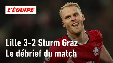 Lille 3-2 Sturm Graz : Le débrief de la victoire sensationnelle des Lillois