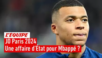 Équipe de France : Mbappé aux JO 2024, une affaire d'État ?