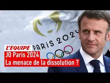 Paris 2024 - La dissolution de l'Assemblée Nationale peut-elle nuire aux Jeux olympiques ?