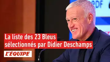 Suivez en direct la liste des 23 Bleus sélectionnés par Didier Deschamps