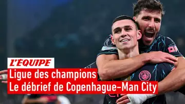 Copenhague 1-3 Manchester City : Les Citizens injouables en Ligue des champions ?