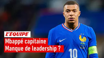 Équipe de France - Mbappé est-il un bon capitaine pour les Bleus ?