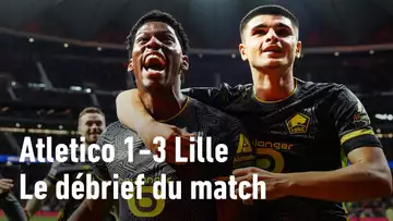 Atlético Madrid 1-3 Lille : La magnifique victoire nordiste, coup de chance ou coup de génie ?