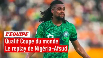 Qualif Coupe du monde 2026 - Le replay intégral de Nigéria-Afrique du Sud