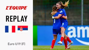 Euro U19 - Le replay intégral de France-Serbie (Femmes)