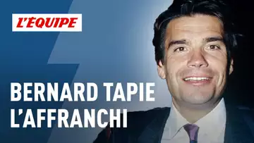 Bernard Tapie, l'affranchi - Documentaire L'Équipe Enquête (2019)