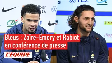 Bleus : Suivez en direct la conférence de presse de Warren Zaïre-Emery et d'Adrien Rabiot