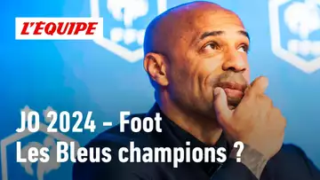 Football - Les Bleus de Thierry Henry peuvent-ils vraiment être champions olympiques ?