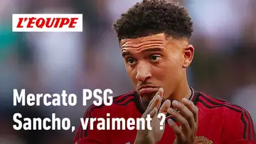 Mercato : Le PSG doit-il foncer sur Sancho ?