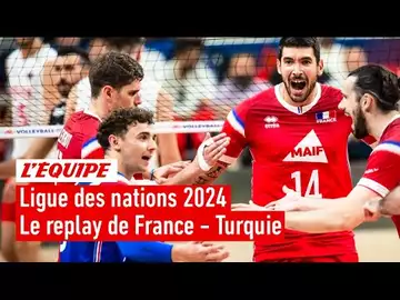 Volley - Ligue des nations 2024 : Le replay intégral de France - Turquie