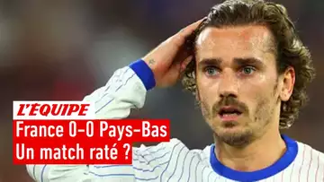 France 0-0 Pays-Bas : Un match résumé aux ratés de Griezmann ?