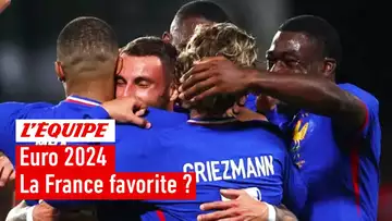 Euro 2024 - La France est-elle la grande favorite ?