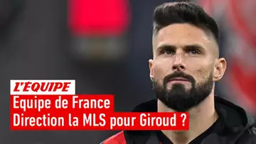 Giroud vers la MLS : Le bon moment pour quitter l'Europe ?